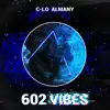 C-Lo Almany - 602 Vibes